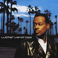 ルーサー・ヴァンドロス「 ルーサー・ヴァンドロス」