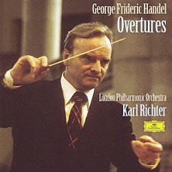 リヒター／ロンドン・フィル ミュンヘン・バッハ管弦楽団「ヘンデル：序曲集」