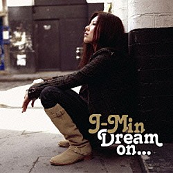 Ｊ－Ｍｉｎ「Ｄｒｅａｍ　ｏｎ．．．」