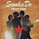 Ｓｃｏｏｂｉｅ　Ｄｏ「ＢＲＥＡＫ　ＲＯＣＫ」