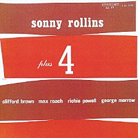 ソニー・ロリンズ「 ソニー・ロリンズ・プラス・フォー」