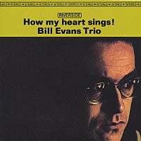 ビル・エヴァンス「 ハウ・マイ・ハート・シングス＋１」