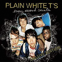プレイン・ホワイト・ティーズ「 エヴリィ・セカンド・カウンツ　デラックス・エディション～来日記念盤～」