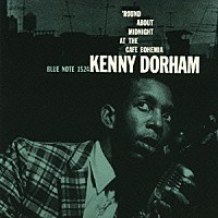 ケニー・ドーハム「 コンプリート・カフェ・ボヘミアのケニー・ドーハム　Ｖｏｌ．１」