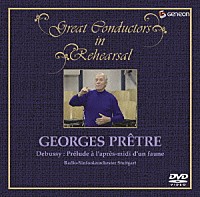 ジョルジュ・プレートル「 ジョルジュ・プレートル　ドビュッシー＜牧神の午後への前奏曲＞」