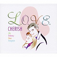 チェリッシュ「 チェリッシュＣＤ　ＢＯＸ「Ｌ．Ｏ．Ｖ．Ｅ．」　あの頃青春グラフィティ　“あの日　あの時　あのメロディ”」