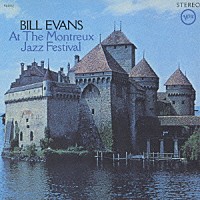 ビル・エヴァンス「 モントゥルー・ジャズ・フェスティヴァルのビル・エヴァンス」