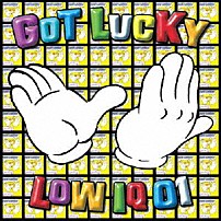 ＬＯＷ　ＩＱ　０１ 「ＧＯＴ　ＬＵＣＫＹ」