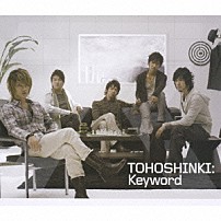 東方神起／ＪＥＪＵＮＧ　ｆｒｏｍ　東方神起 「Ｋｅｙｗｏｒｄ／Ｍａｚｅ」