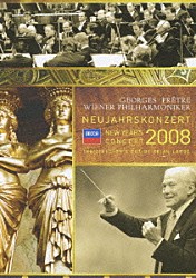 ジョルジュ・プレートル／ウィーン・フィル ウィーン国立歌劇場バレエ団 ウィーン・フォルクスオーパー・バレエ団 スペイン乗馬学校「ニューイヤー・コンサート　２００８」