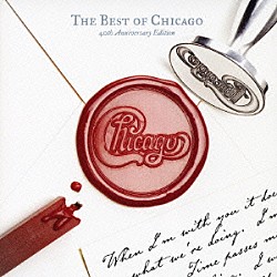 シカゴ「ザ・ベスト・オブ・シカゴ　４０周年記念エディション」