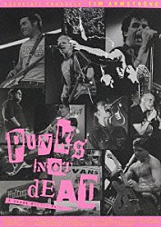（ドキュメンタリー） マイク・ネス ビリー・ジョー・アームストロング チャーリー・ハーパー スーザン・ダイナー「ＰＵＮＫ’Ｓ　ＮＯＴ　ＤＥＡＤ」