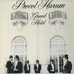 プロコル・ハルム「グランド・ホテル」