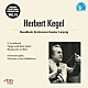 ヘルベルト・ケーゲル ライプツィッヒ・シンフォニー・オーケストラ「伝統的なドイツの指揮者たち　１０」