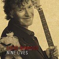 スティーヴ・ウィンウッド「 ナイン・ライヴズ」