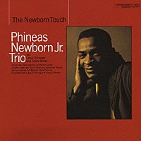 フィニアス・ニューボーンＪｒ．「 ザ・ニューボーン・タッチ＋２」