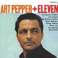 アート・ペッパー「 アート・ペッパー・プラス・イレヴン＋３」