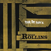 ソニー・ロリンズ「 ツアー・デ・フォース＋１」