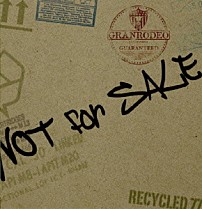 ＧＲＡＮＲＯＤＥＯ 「ＮＯＴ　ｆｏｒ　ＳＡＬＥ」