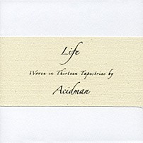 ＡＣＩＤＭＡＮ 「Ｌｉｆｅ」