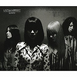 ＬＡＺＹｇｕｎｓＢＲＩＳＫＹ「ｑｕｉｘｏｔｉｃ」