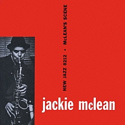 ジャッキー・マクリーン ビル・ハードマン レッド・ガーランド ポール・チェンバース アート・テイラー マル・ウォルドロン アーサー・フィップス「マクリーンズ・シーン」