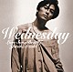 尾崎豊「ＷＥＤＮＥＳＤＡＹ～ＬＯＶＥ　ＳＯＮＧ　ＢＥＳＴ　ＯＦ　ＹＵＴＡＫＡ　ＯＺＡＫＩ」