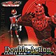 （キッズ） 関俊彦 遊佐浩二 てらそままさき 鈴村健一 大塚芳忠「仮面ライダー電王＆キバ　Ｄｏｕｂｌｅ－Ａｃｔｉｏｎ　ＣＬＩＭＡＸ　ｆｏｒｍ」