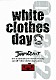 ジャパハリネット「ｗｈｉｔｅ　ｃｌｏｔｈｅｓ　ｄａｙ」