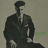 ハル・マクシック「 トリプル・エクスポージャー＋３」