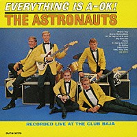 ジ・アストロノウツ「 若さで行こう！」