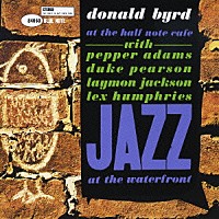 ドナルド・バード「 コンプリート・ハーフノートのドナルド・バード　Ｖｏｌ．１」