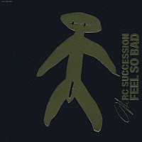 ＲＣサクセション「 フィールソーバッド」