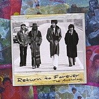 チック・コリア＆リターン・トゥ・フォーエヴァー「 アンソロジー」