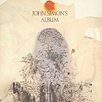 ジョン・サイモン「 ジョン・サイモンズ・アルバム」