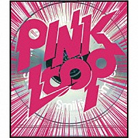 ＰＩＮＫＬＯＯＰ 「Ｓｍｉｌｅｚ」