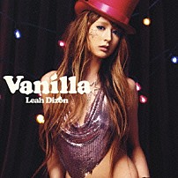 リア・ディゾン 「Ｖａｎｉｌｌａ」