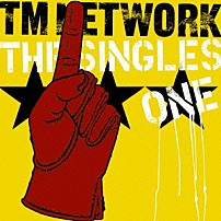 ＴＭ　ＮＥＴＷＯＲＫ 「ＴＭ　ＮＥＴＷＯＲＫ　ＴＨＥ　ＳＩＮＧＬＥＳ　１」
