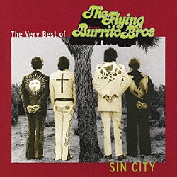 ザ・フライング・ブリトウ・ブラザーズ「ザ・ヴェリー・ベスト・フライング・ブリトウ・ブラザーズ」