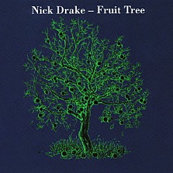 ニック・ドレイク「フルーツ・ツリー～ニック・ドレイク・ボックス」