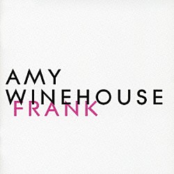 エイミー・ワインハウス「フランク～デラックス・エディション」