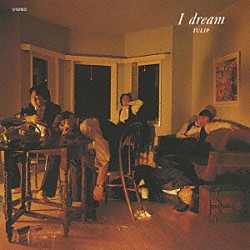 チューリップ「Ｉ　ｄｒｅａｍ」