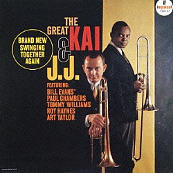 Ｊ．Ｊ．ジョンソン＆カイ・ウィンディング ビル・エヴァンス ポール・チェンバース トミー・ウィリアムス ロイ・ヘインズ アート・テイラー「ザ・グレート・カイ＆Ｊ．Ｊ．」