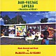 Ｍｒ．ＢＥＡＴＳ　ａｋａ　ＤＪ　ＣＥＬＯＲＹ キャロル・トンプソン スエード Ｔ．Ｏ．Ｋ． ヤシマベス ルーキー・Ｄ ＶＣ ルチアーノ「ＢＯＮ－ＶＯＹＡＧＥ　ＬＯＶＥＲＳ　～Ｓｕｎｓｈｉｎｅ　ｏｆ　Ｍｉｎｄ～　Ｍｕｓｉｃ　Ｓｅｌｅｃｔｅｄ　ａｎｄ　Ｍｉｘｅｄ　ｂｙ　Ｍｒ．ＢＥＡＴＳ　ａ．ｋ．ａ．　ＤＪ　ＣＥＬＯＲＹ」