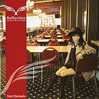 浜田麻里「 Ｒｅｆｌｅｃｔｉｏｎ－ａｘｉｏｍ　ｏｆ　ｔｈｅ　ｔｗｏ　ｗｉｎｇｓ－」