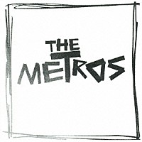 ザ・メトロス「 ザ・メトロス参上！」