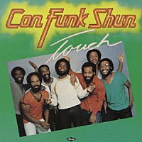 コン・ファンク・シャン「 タッチ」