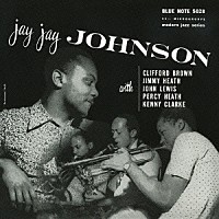 Ｊ．Ｊ．ジョンソン　ｗｉｔｈ　クリフォード・ブラウン「 コンプリート・ジ・エミネントＶｏｌ．１」