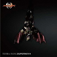 ＴＥＴＲＡ－ＦＡＮＧ 「ＳＵＰＥＲＮＯＶＡ」