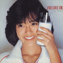 早見優「ＡＮＤ　Ｉ　ＬＯＶＥ　ＹＯＵ」